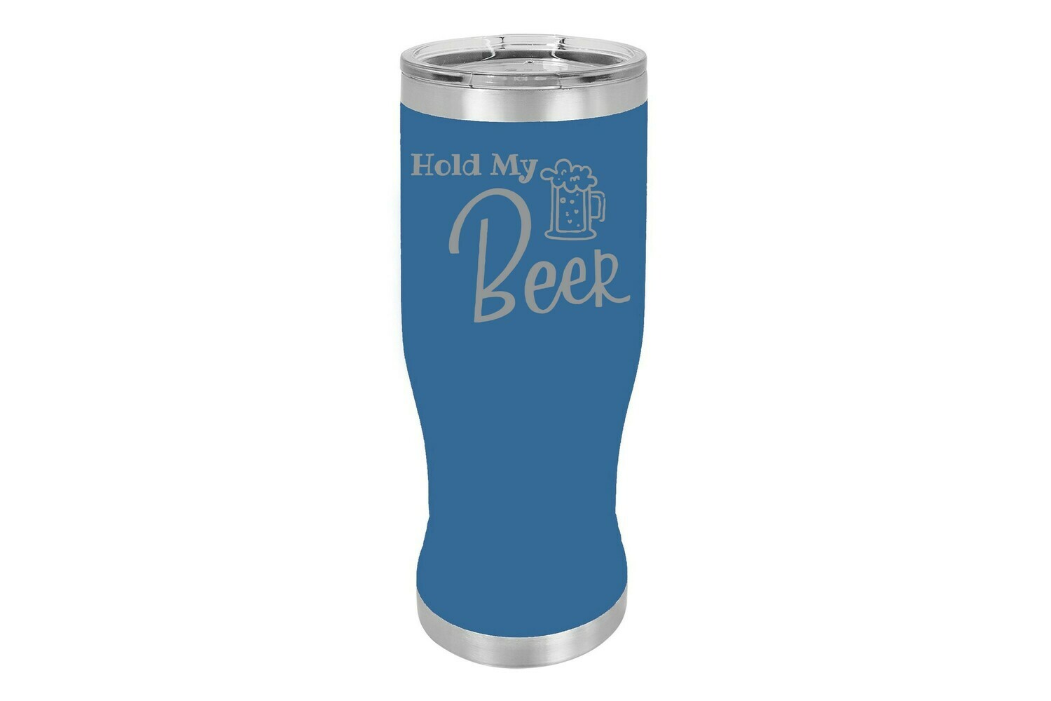 Hold My Beer Pilsner Insulated 20 oz
