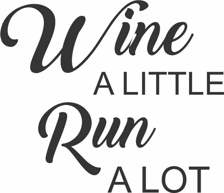 Wine a Little Run a Lot Insulated Tumbler 30 oz