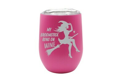 My Broomstick Runs on Wine Insulated Tumbler My Broomstick Runs on Wine Insulated Tumbler