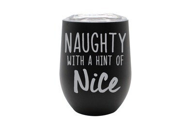 Naughty with a Hint of Nice Insulated Tumbler Naughty with a Hint of Nice Insulated Tumbler