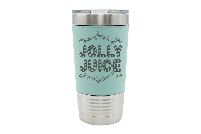 Leatherette 20 oz Jolly Juice Insulated Tumbler