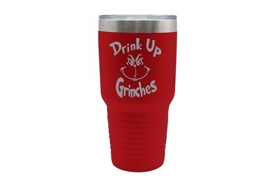 Drink up Grinches Insulated Tumbler 30 oz