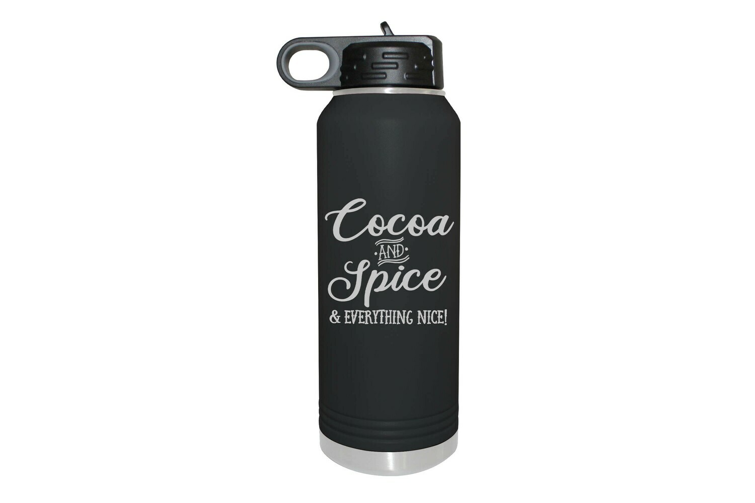 Cocoa and Spice and Everything Nice Insulated Water Bottle 32 oz
