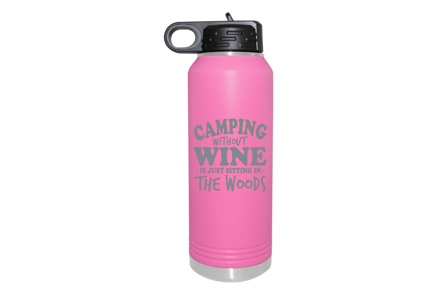 Camping without Wine is just sitting in the Woods Insulated Water Bottle 32 oz