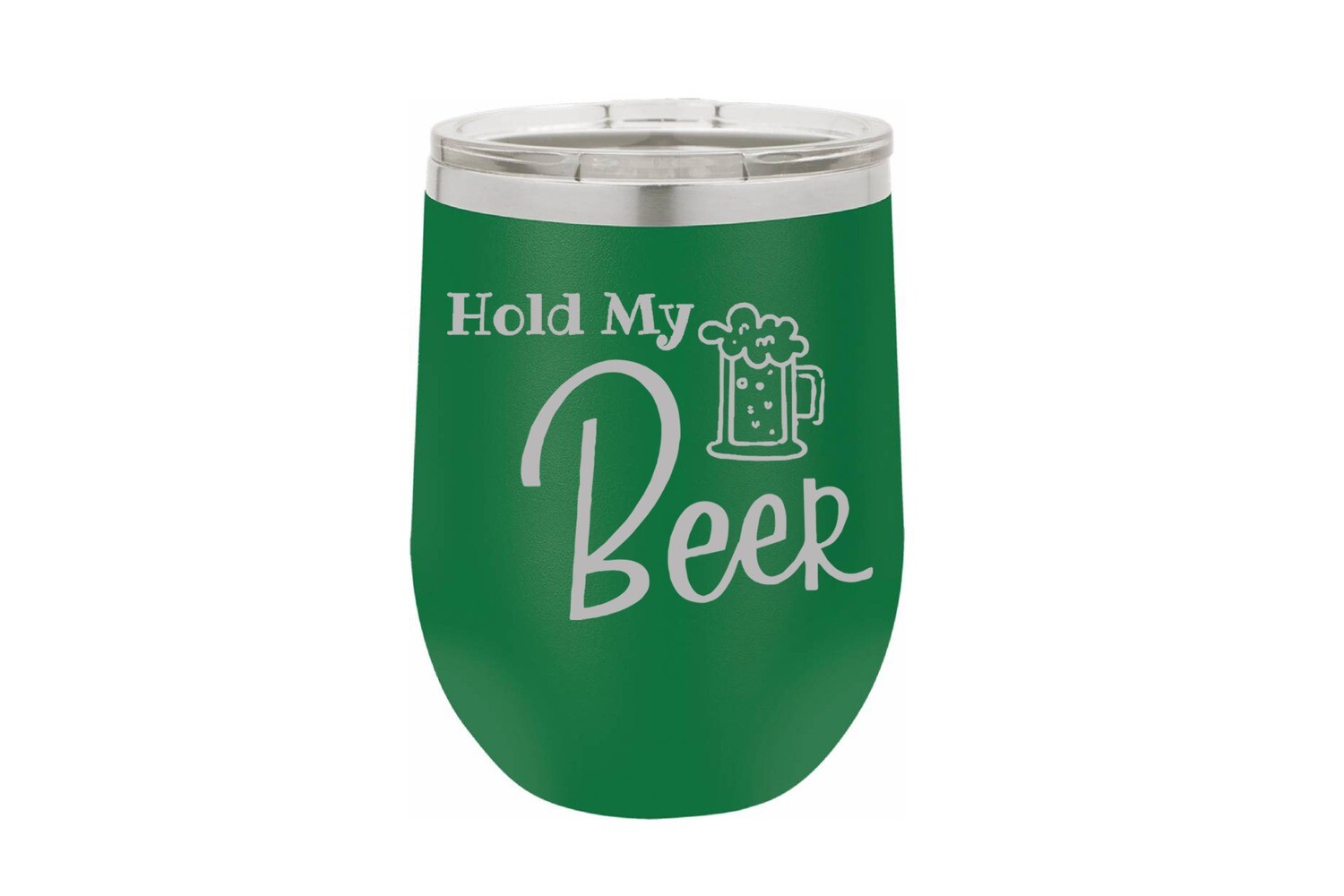 Hold My Beer Insulated Tumbler 12 oz