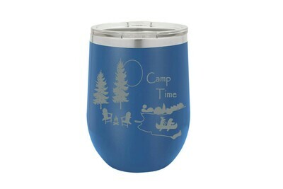 Camp Time or Your Words Insulated Tumbler 12 oz