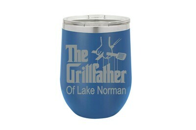 The Grillfather with or without Location Insulated Tumbler 12 oz