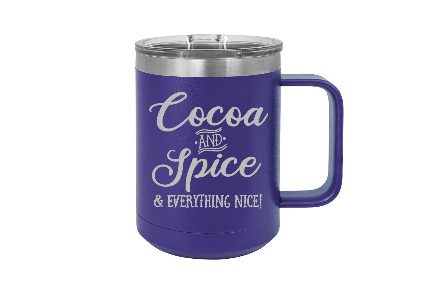 Cocoa and Spice & Everything Nice 15 oz Insulated Mug