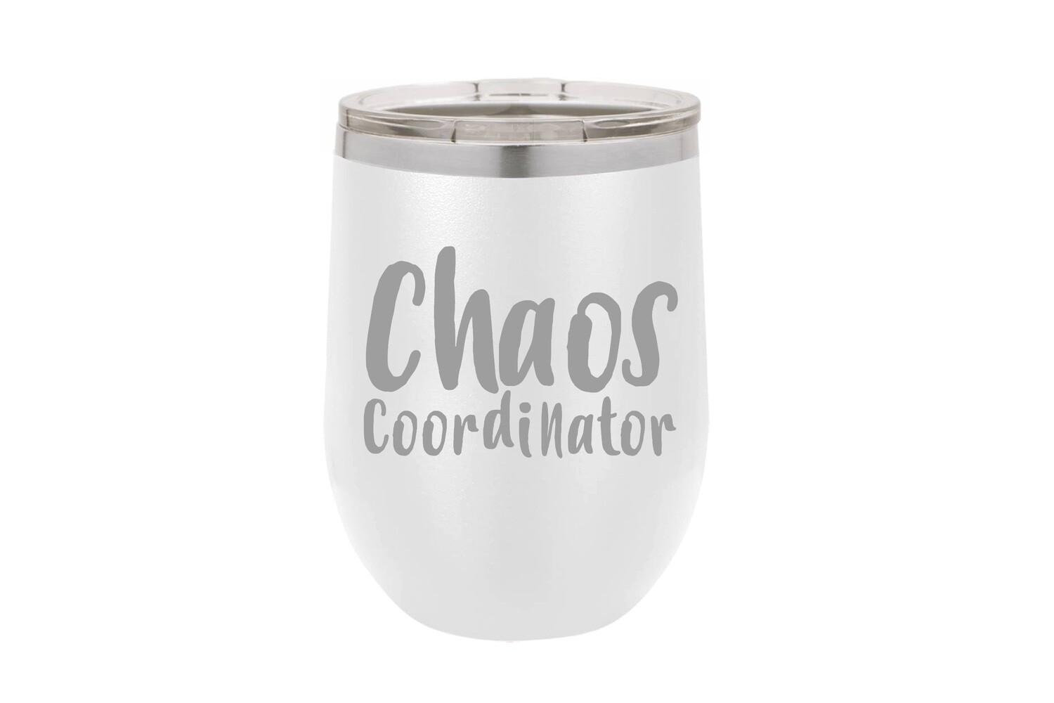 Chaos Coordinator (without or with name) Insulated Tumbler 12 oz