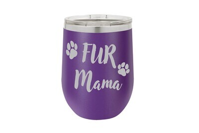 Fur Mama Insulated Tumbler 12 oz