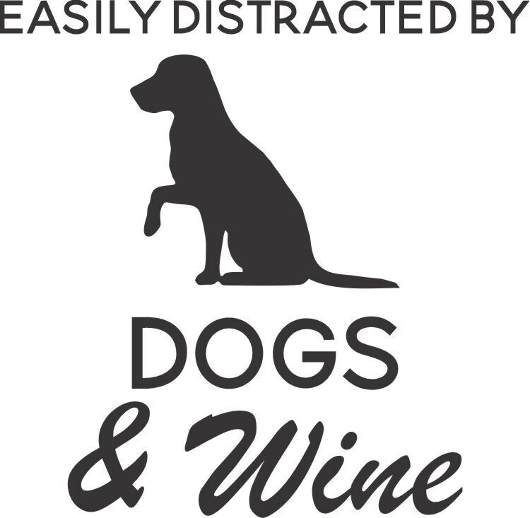 Easily distracted by Dogs & Wine Insulated Tumbler 12 oz