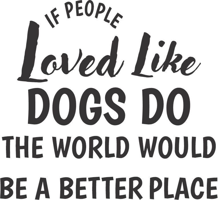 If people loved like dogs do the world would be a better place Insulated Tumbler 12 oz