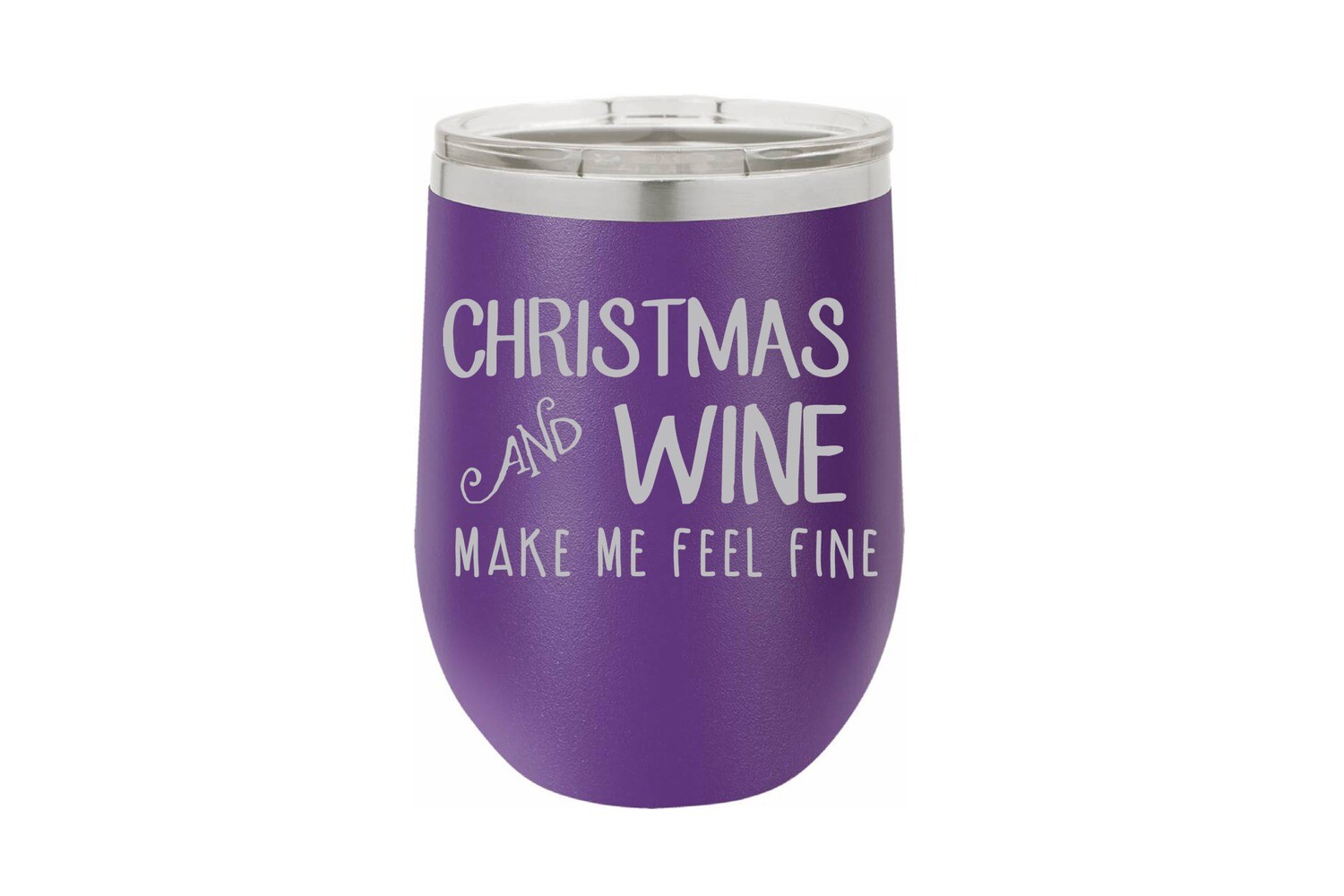 Christmas and Wine Make Me Feel Fine Insulated Tumbler 12 oz