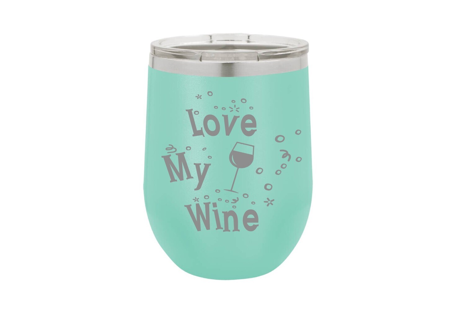 Love My Wine Insulated Tumbler 12 oz