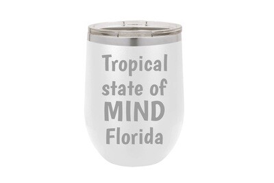 Tropical State of Mind with Your Location Insulated Tumbler 12 oz