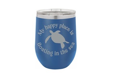 My happy place is Floating in the Sea Insulated Tumbler 12 oz