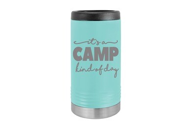 It's a Camp Kind of Day - SLIM Beverage Holder
