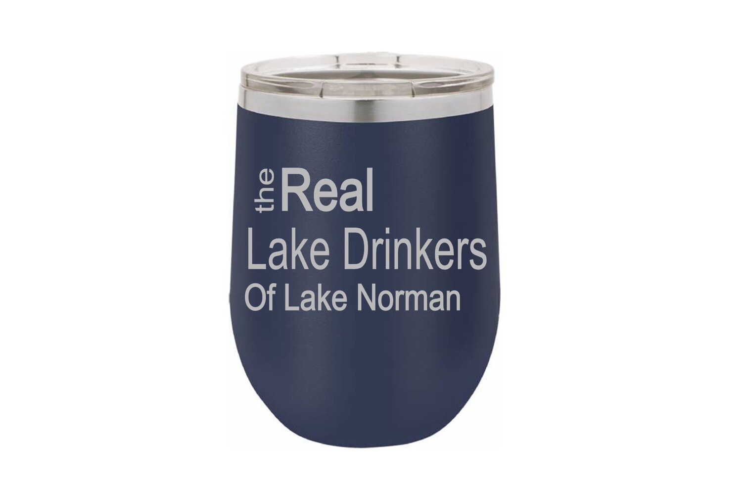 The Real Lake Drinkers of Your Lake Insulated Tumbler 12 oz