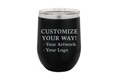 Customize Your Way -12 oz Insulated Tumbler