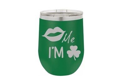 Kiss me I'm Irish Insulated Tumbler 12 oz