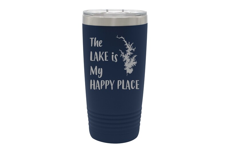 The Lake is My Happy Place with Image of Your Lake Insulated Tumbler 20 oz