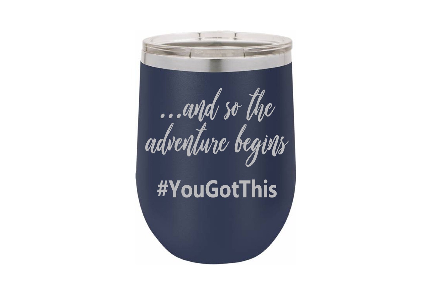 ...and so the adventure begins Insulated Tumbler 12 oz