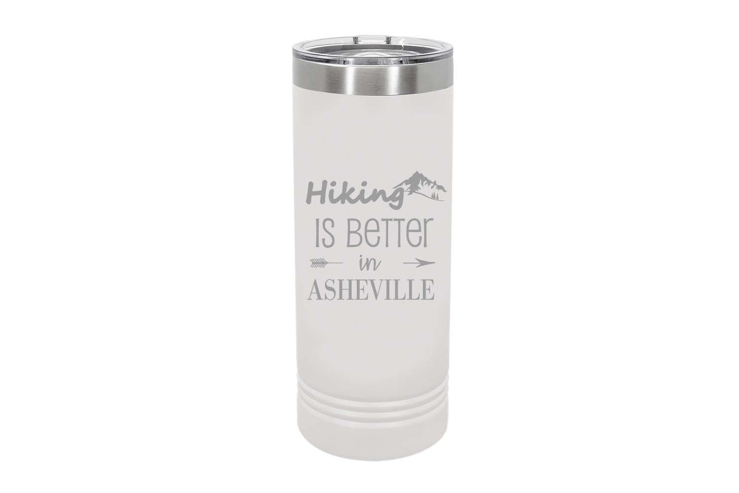 22 oz Skinny Hiking is Better in (Your Location) Insulated Tumbler
