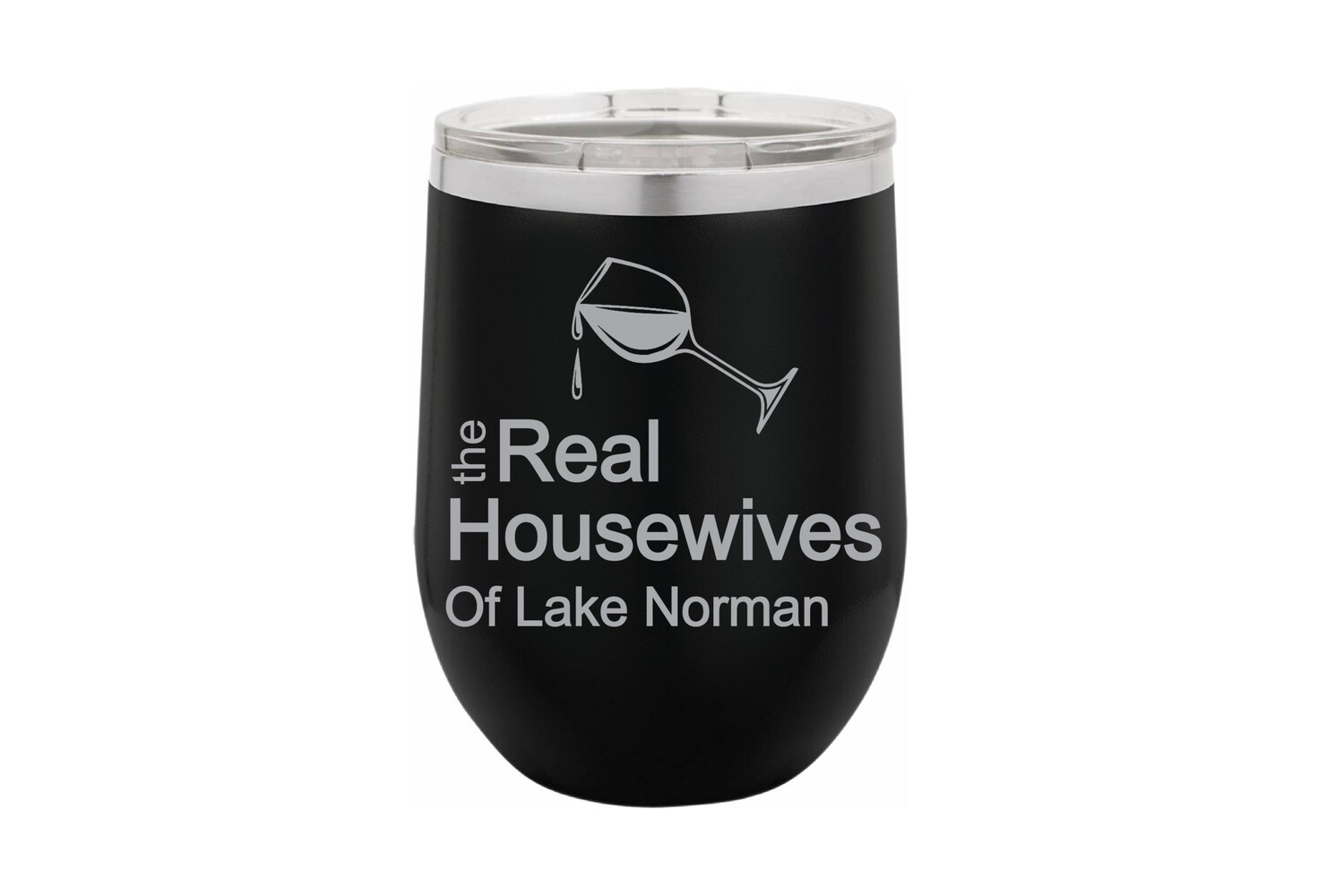 The Real Housewives of (Choose Image and Add Location) Insulated Tumbler 12 oz