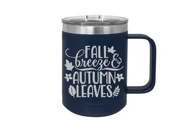 Fall Breeze & Autumn Leaves 15 oz Insulated Mug