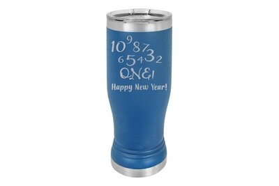 New Year Sayings (Choose from 5 designs) Insulated Pilsner 14 oz