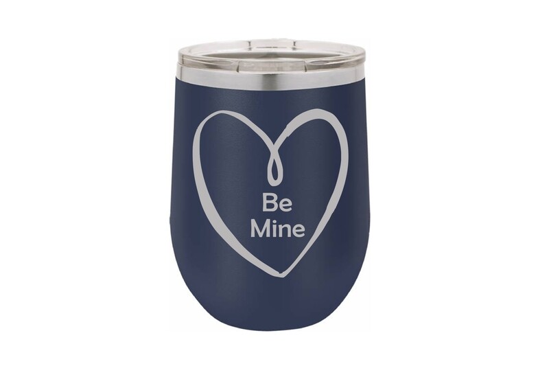 Heart w/Be Mine Insulated Tumbler 12 oz