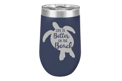 Sea Turtle w/Life is Better on the Beach 16 oz Insulated Tumbler