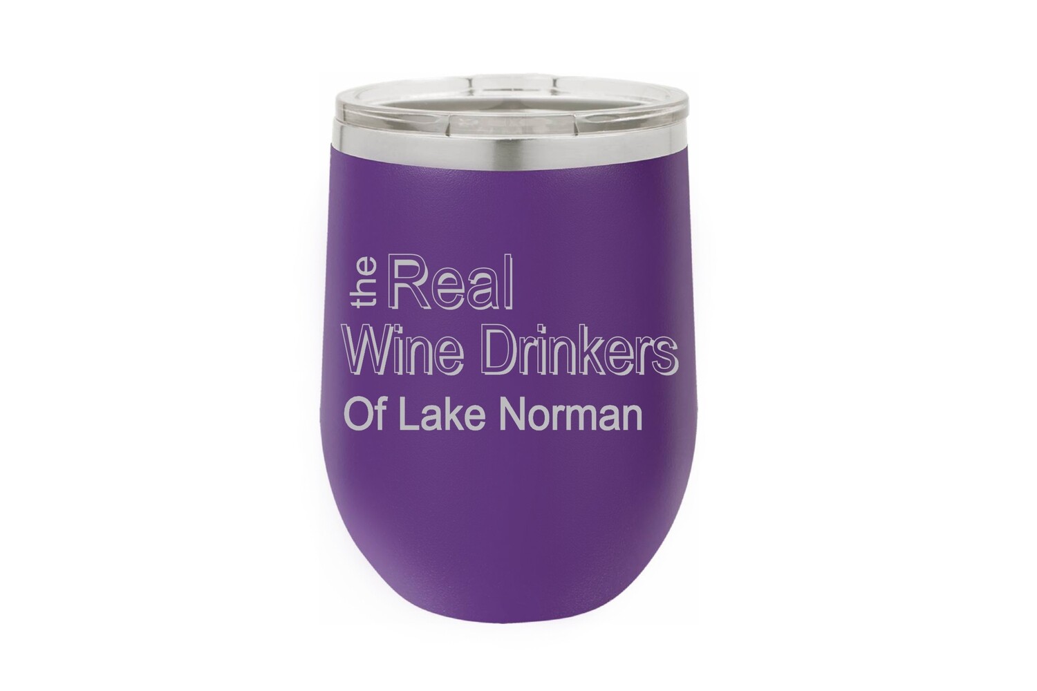 LETTERING in COLOR of Cup The Real Wine Drinkers (Add Location) Insulated Tumbler 12 oz