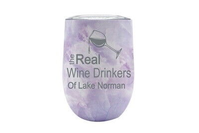 Marble Pattern The Real Wine Drinkers w/tilted glass of (Add your Custom Location) 12 oz Insulated Tumblers includes Upgraded Lid