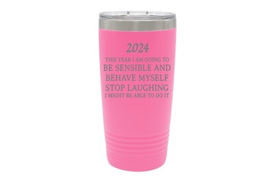 NEW YEAR Sayings (choose from 5 designs) Insulated Tumbler 20 oz