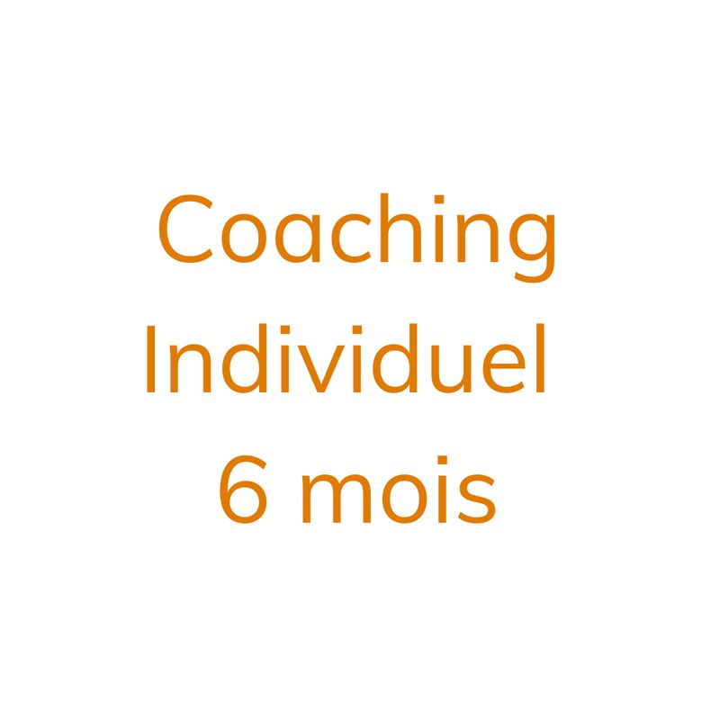 Coaching individuel 6 mois