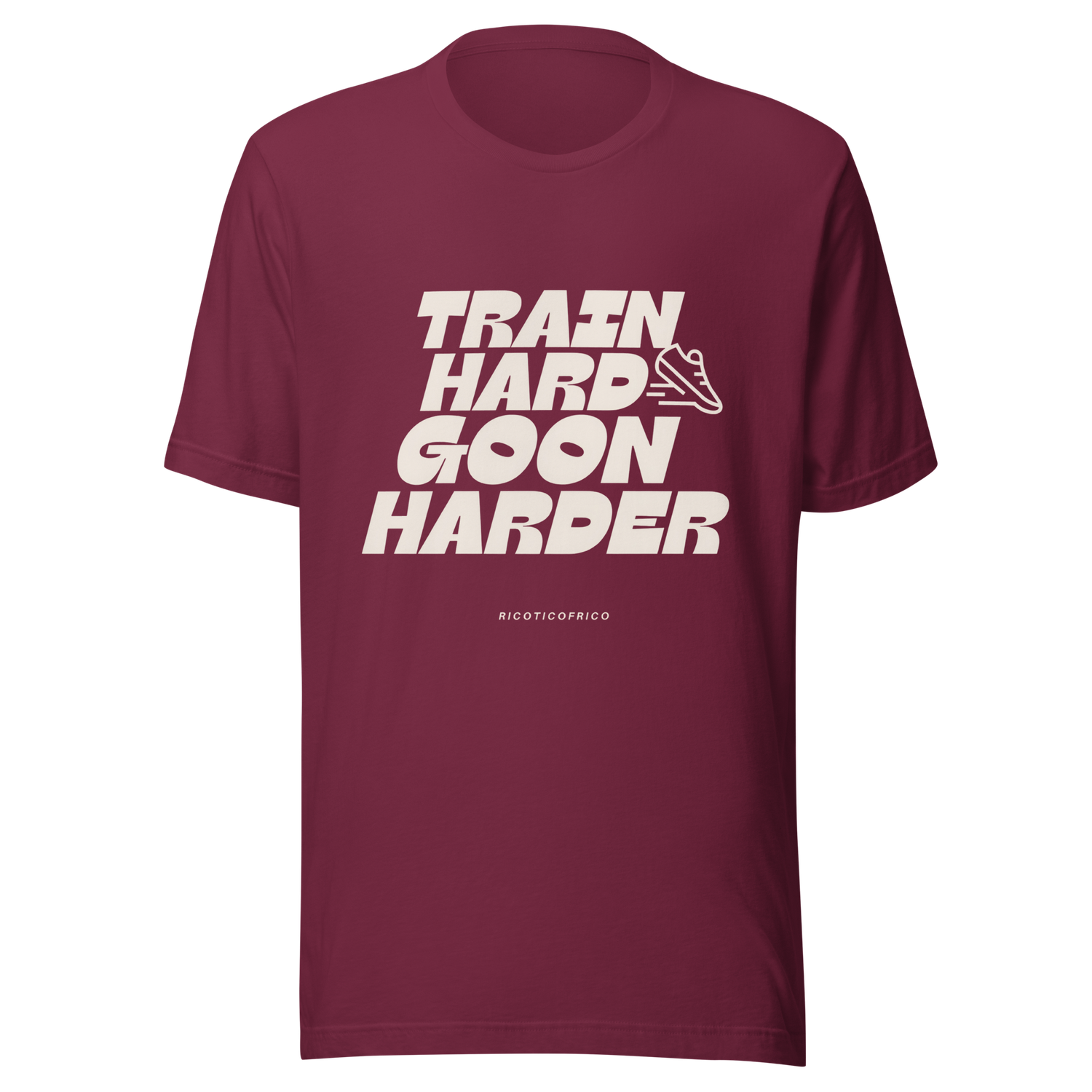 Train hard goon harder shirt
