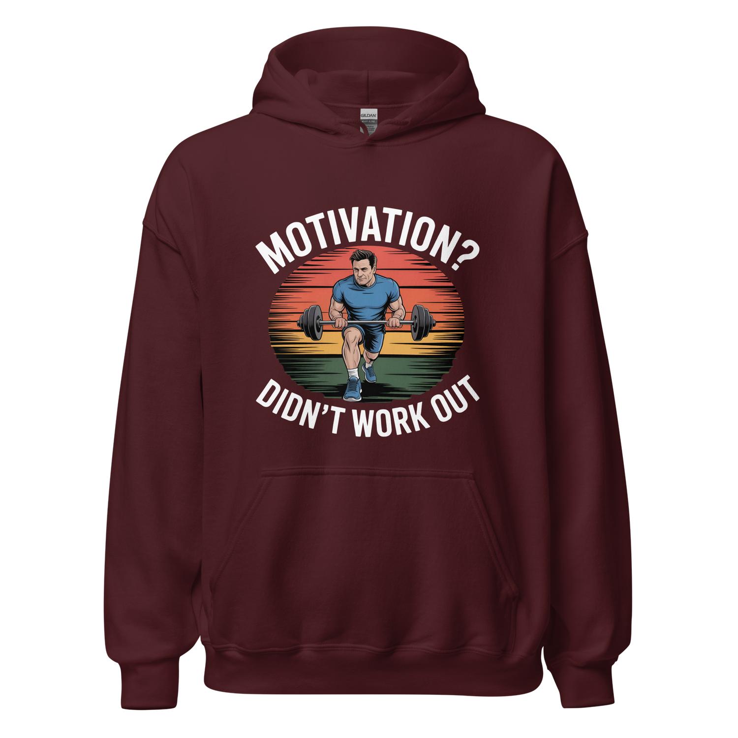 Motivation? didnt work out hoodie