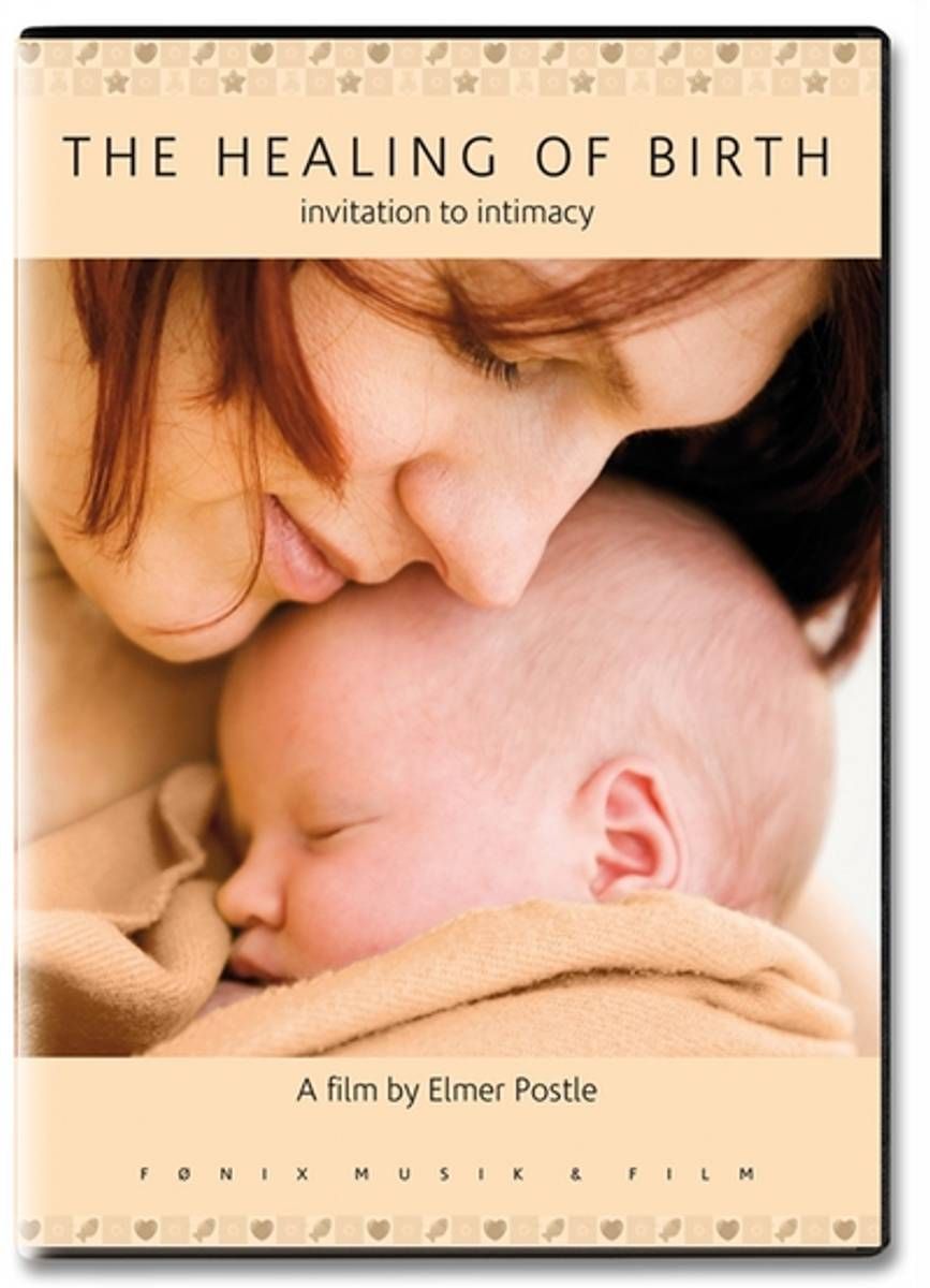 The Healing Of Birth - Invitation To Intimacy- Film