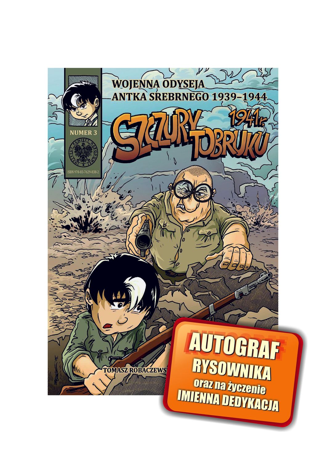 Wojenna odyseja Antka Srebrnego 3 "Szczury Tobruku"