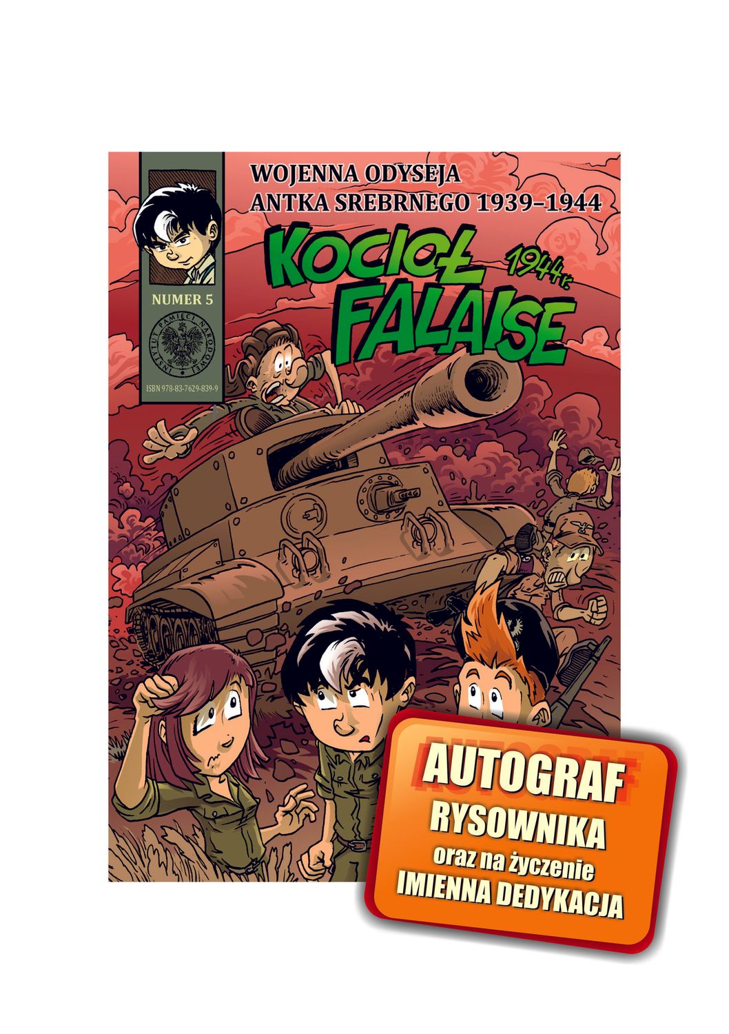 Wojenna odyseja Antka Srebrnego 5 "Kocioł Falaise"