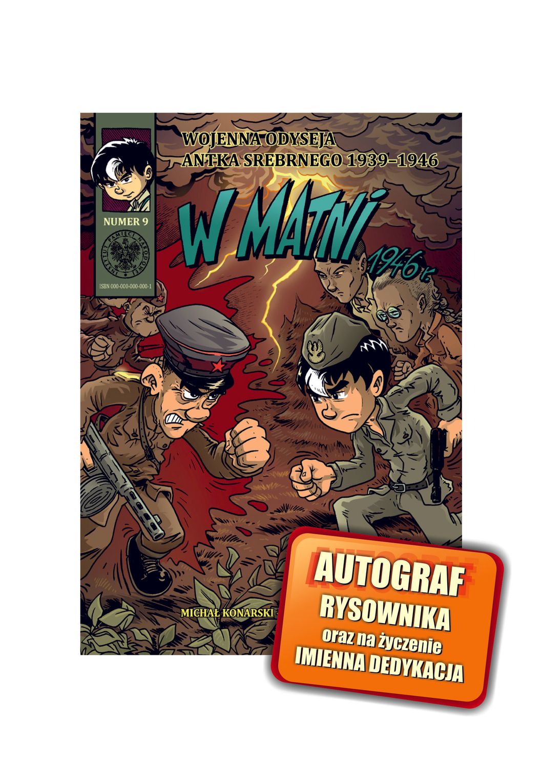 Wojenna odyseja Antka Srebrnego 9 "W matni"