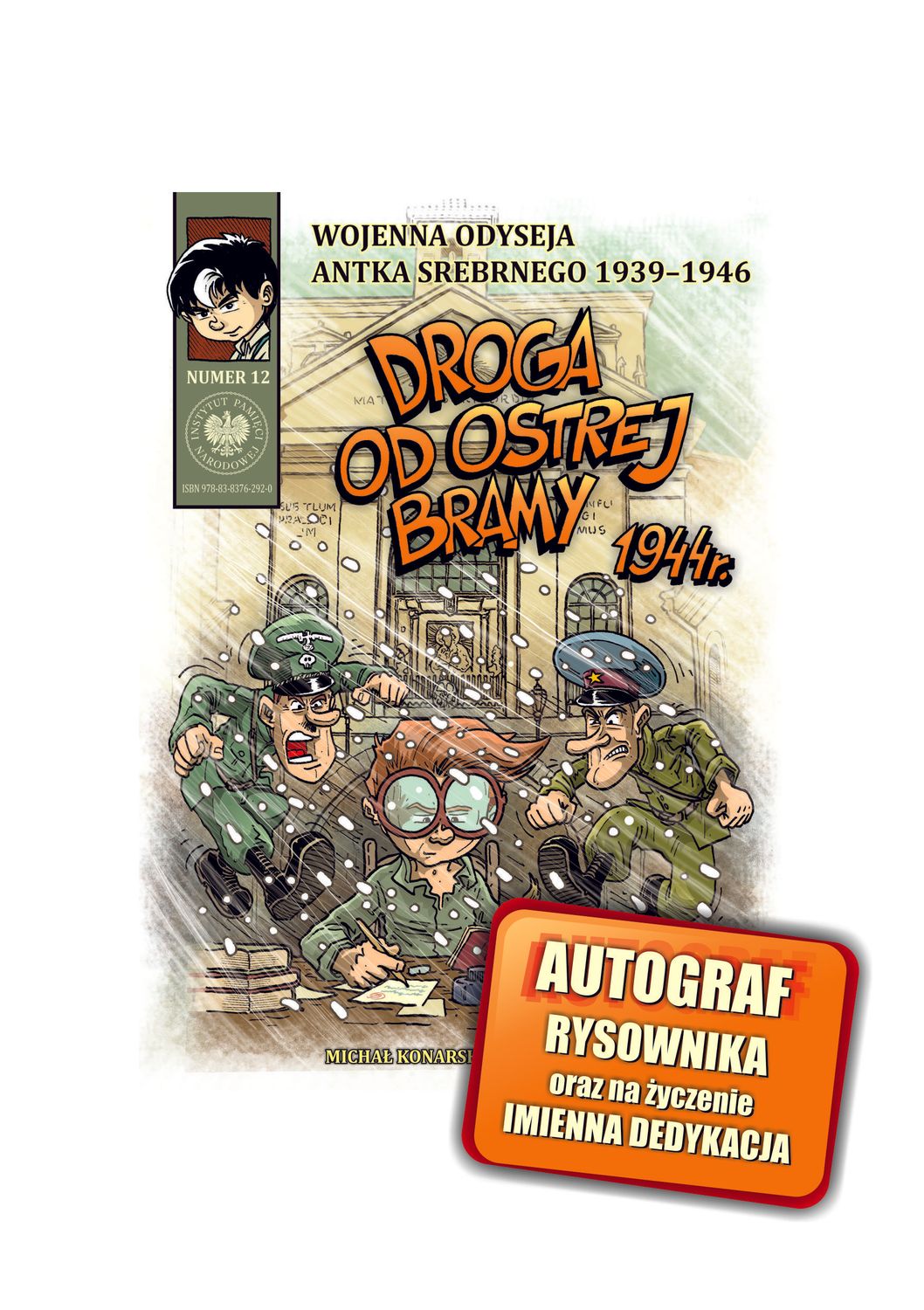 Wojenna odyseja Antka Srebrnego 12 "Droga od Ostrej Bramy"