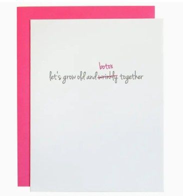 Grow Old Botox Together - Card