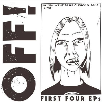 OFF! - FIRST FOUR EPS (VINYL) (12&quot; LP RECORD)