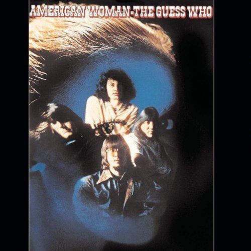 THE GUESS WHO - AMERICAN WOMAN (VINYL) (12" LP RECORD)