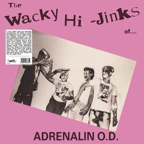 ADRENALIN O.D. - THE WACKY HI-JINKS OF ... (COLOR VINYL) (LYRICS INSERT) (VINYL) (12" LP RECORD)