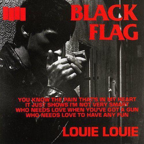 BLACK FLAG - LOUIE LOUIE (7 INCH VINYL SINGLE)(LP) (VINYL) (12" LP RECORD)