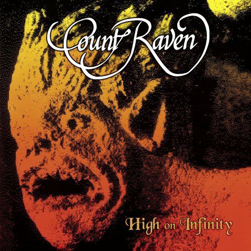 COUNT RAVEN - HIGH ON INFINITY (VINYL) (12&quot; LP RECORD)