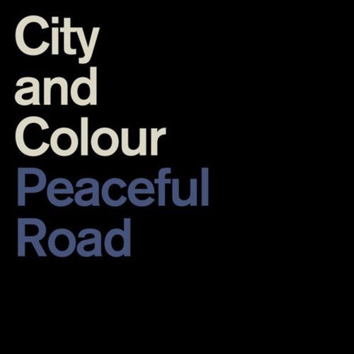 CITY AND COLOUR - PEACEFUL ROAD/RAIN (VINYL) (12" LP RECORD)